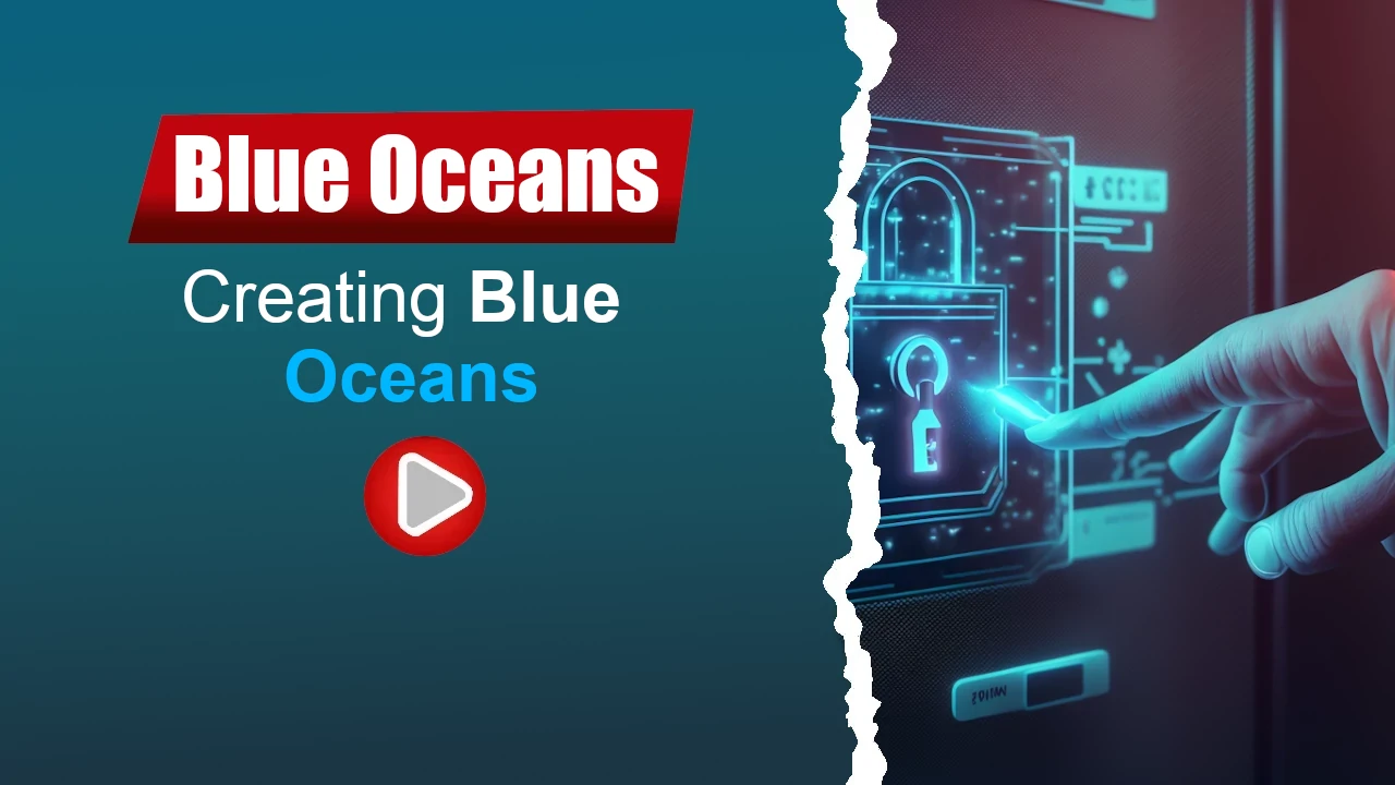 Creating Blue Oceans