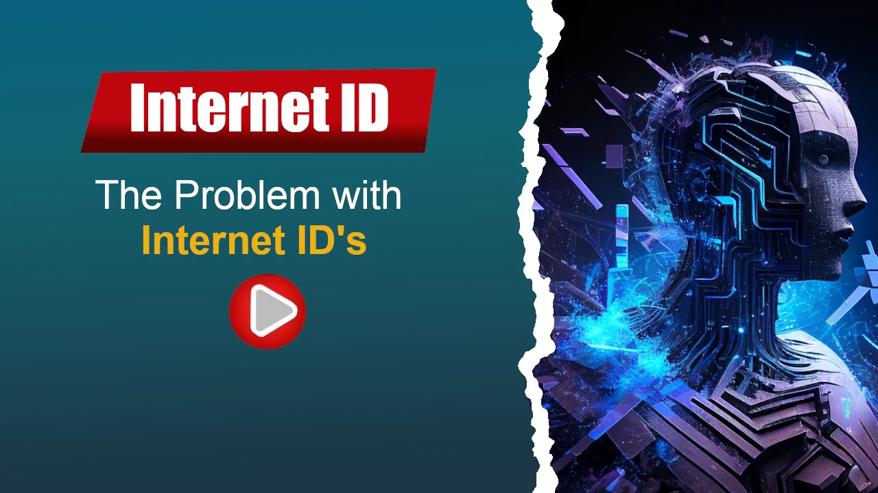 The Problem with Internet ID's