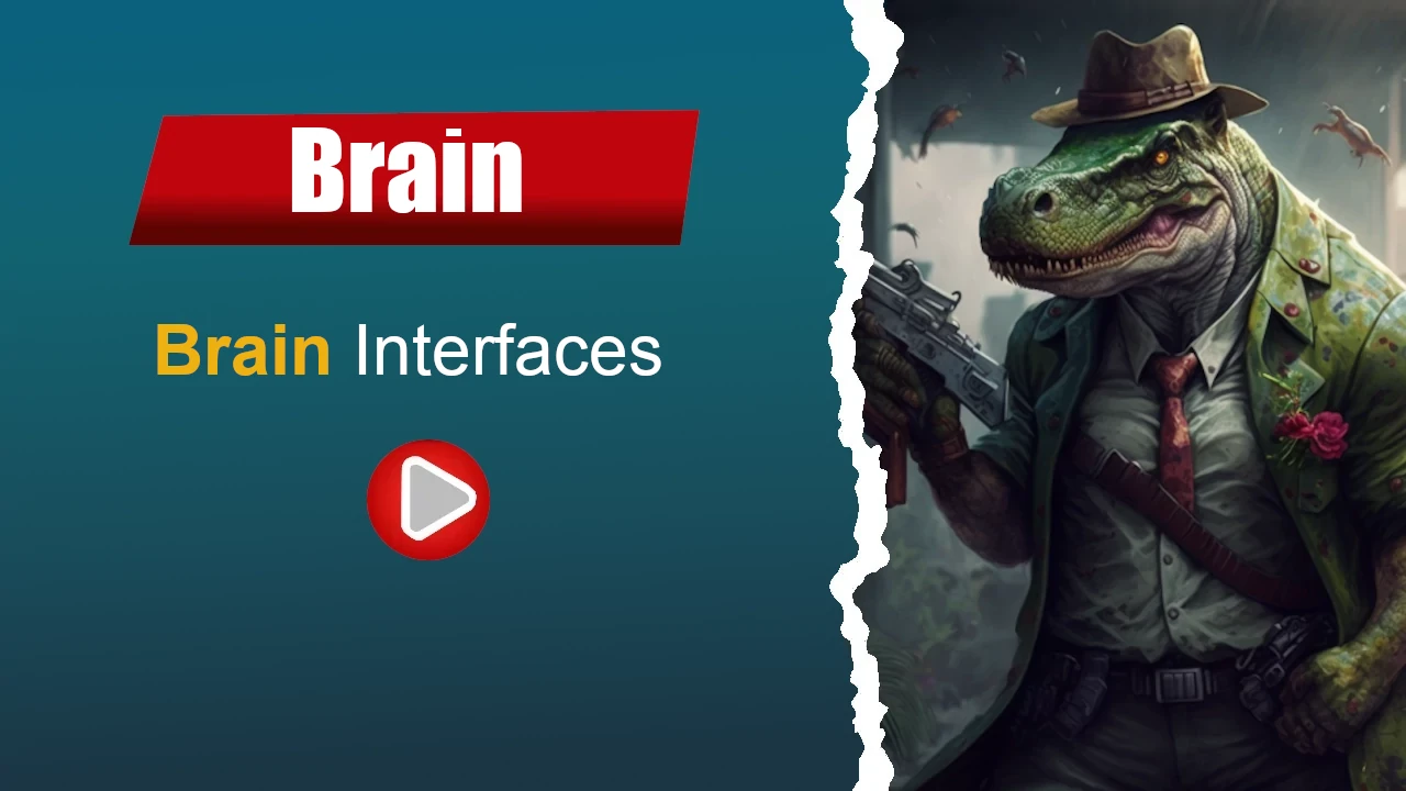 Brain Interfaces