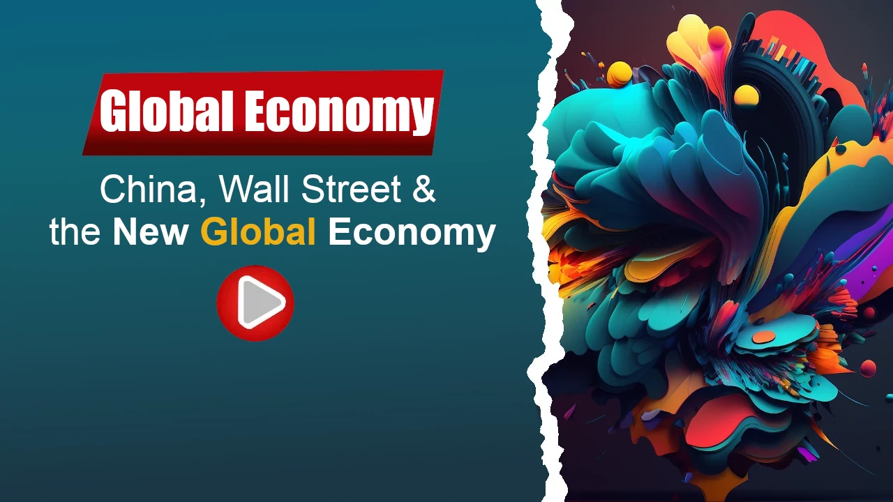 China, Wall Street and the New Global Economy