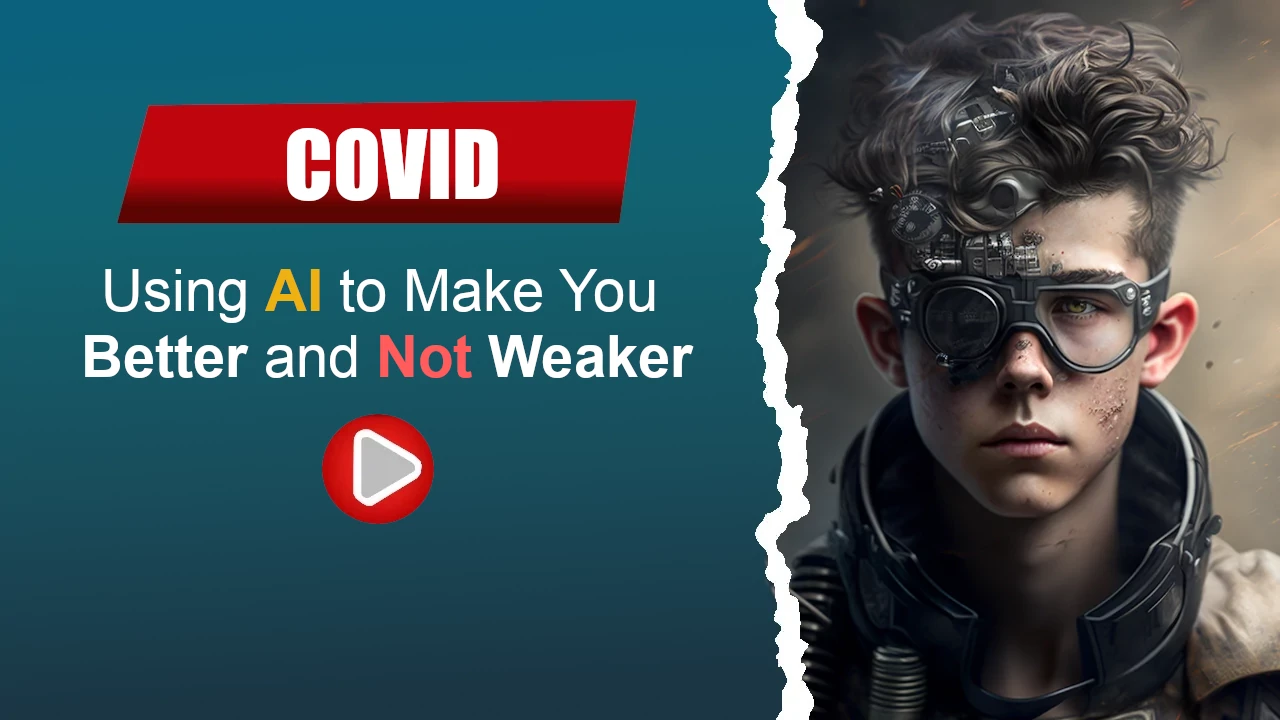 Using AI to Make You Better and Not Weaker